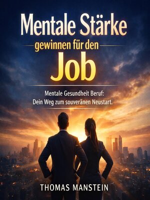 cover image of Mentale Stärke gewinnen für den Job